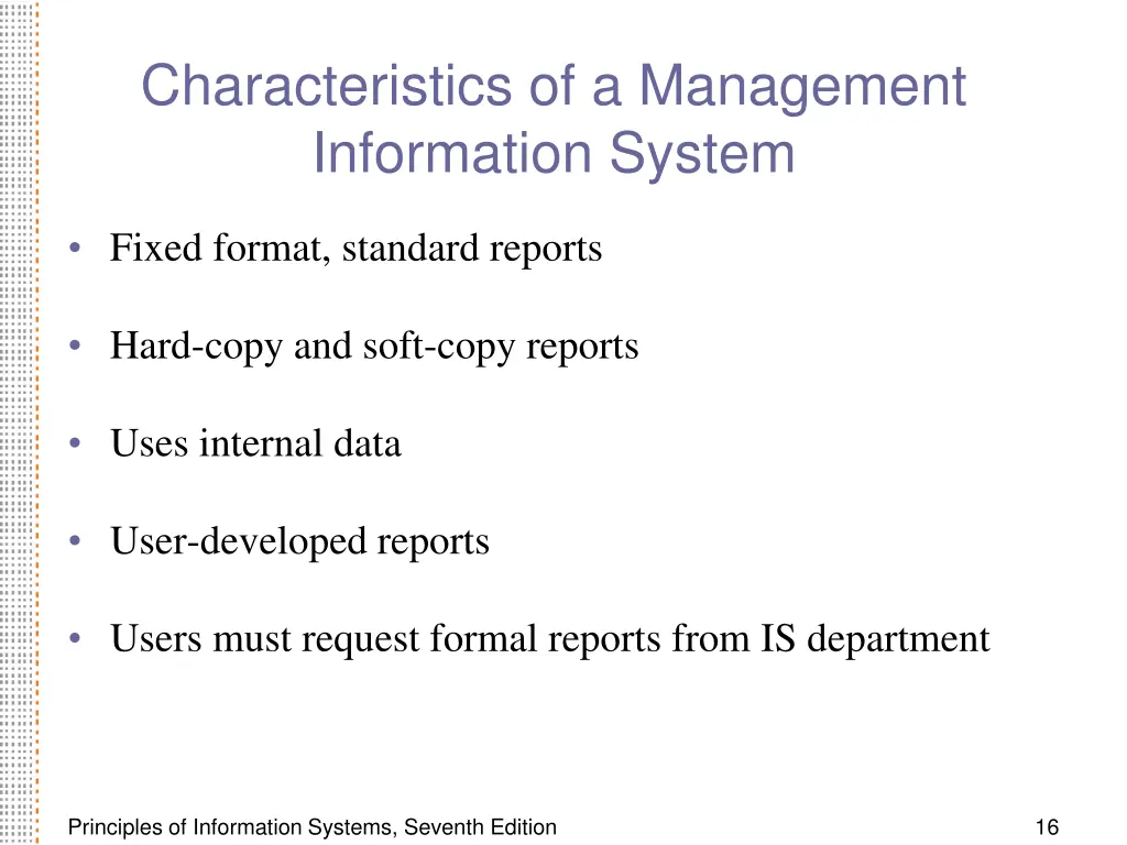 characteristics of a management information system