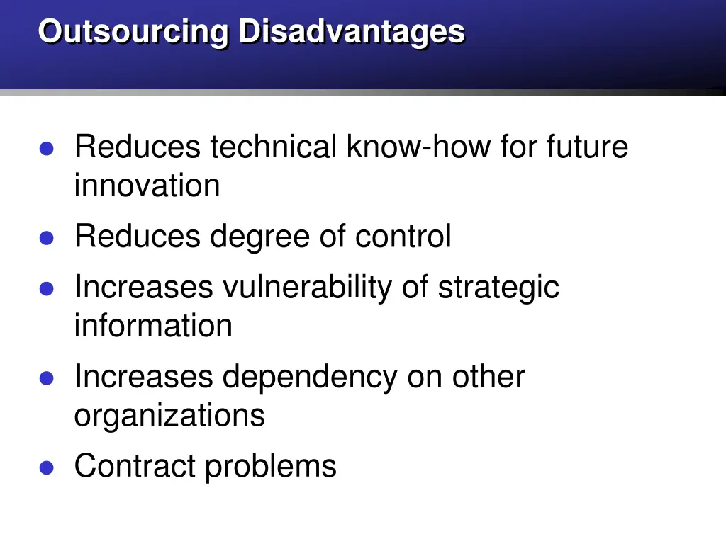 outsourcing disadvantages