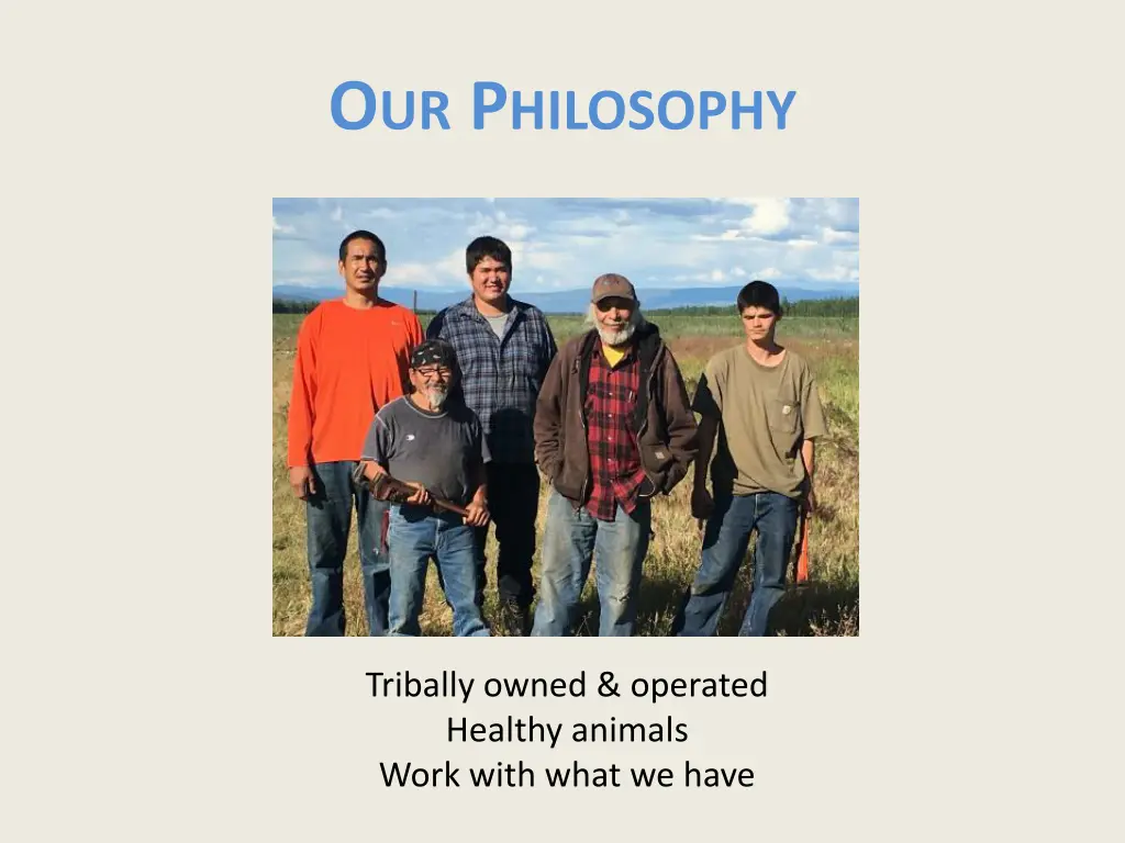 o ur p hilosophy