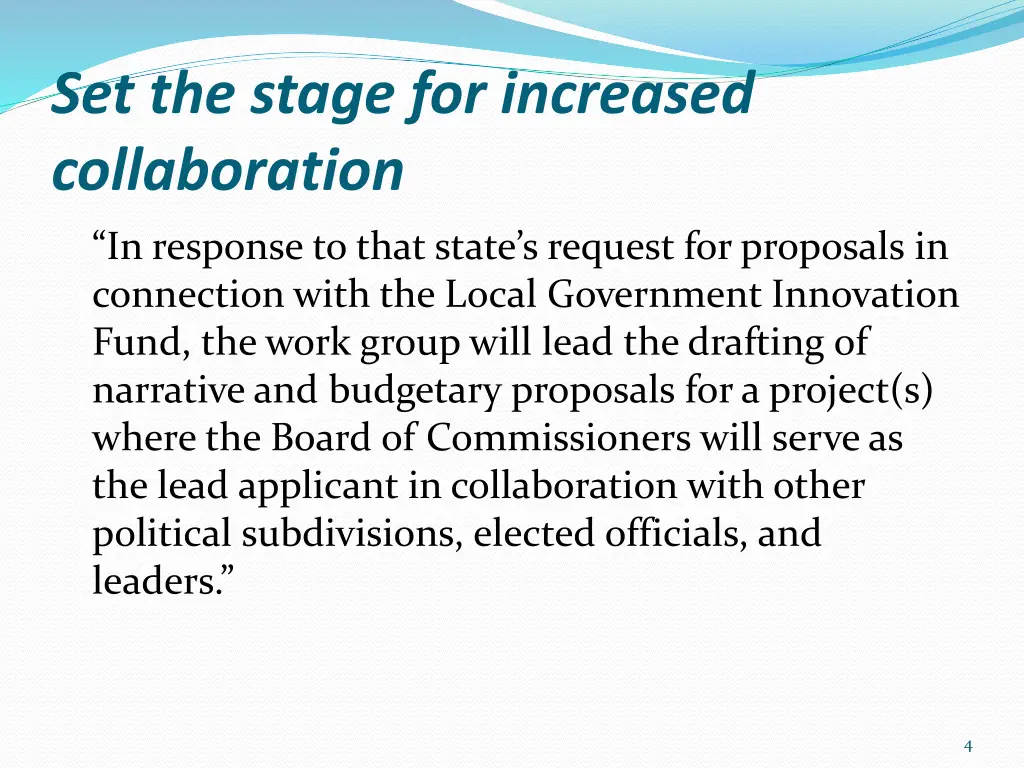 set the stage for increased collaboration