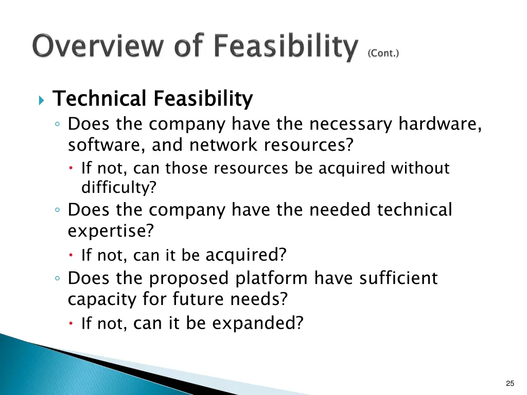 technical feasibility does the company have