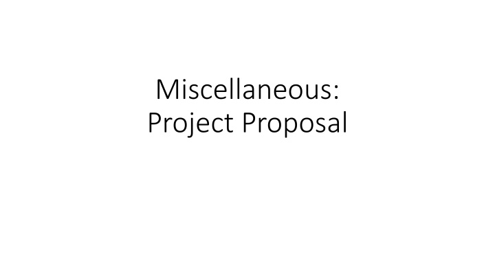 miscellaneous project proposal