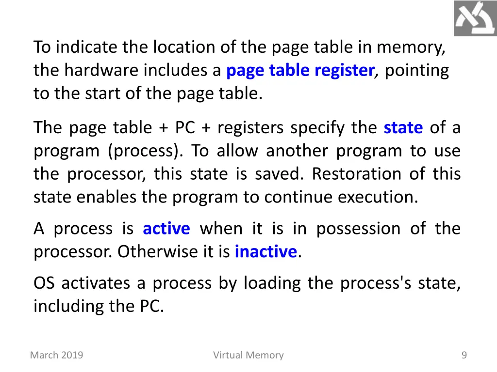 to indicate the location of the page table