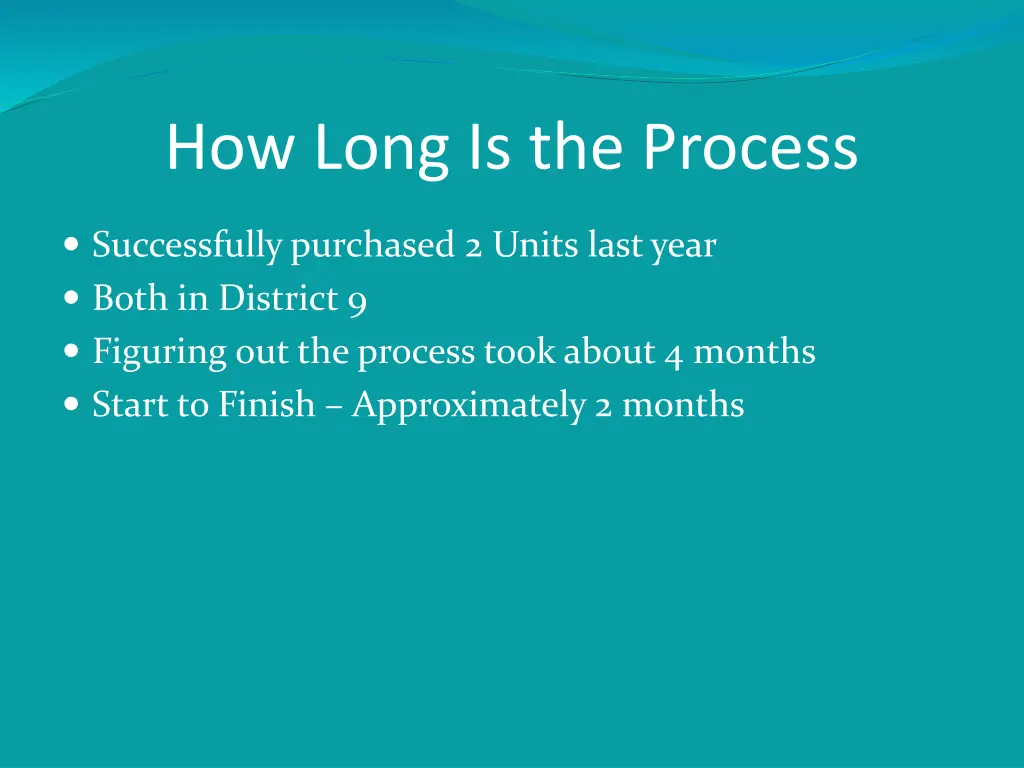 how long is the process