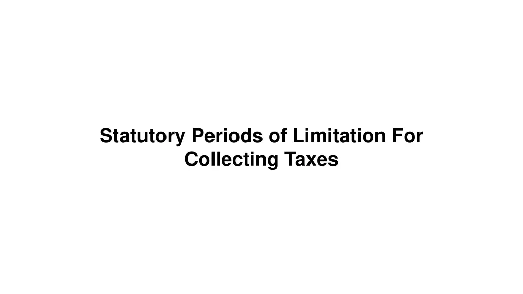 statutory periods of limitation for collecting