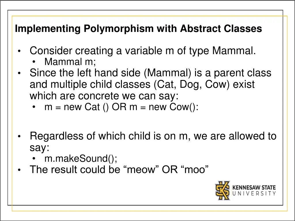 implementing polymorphism with abstract classes