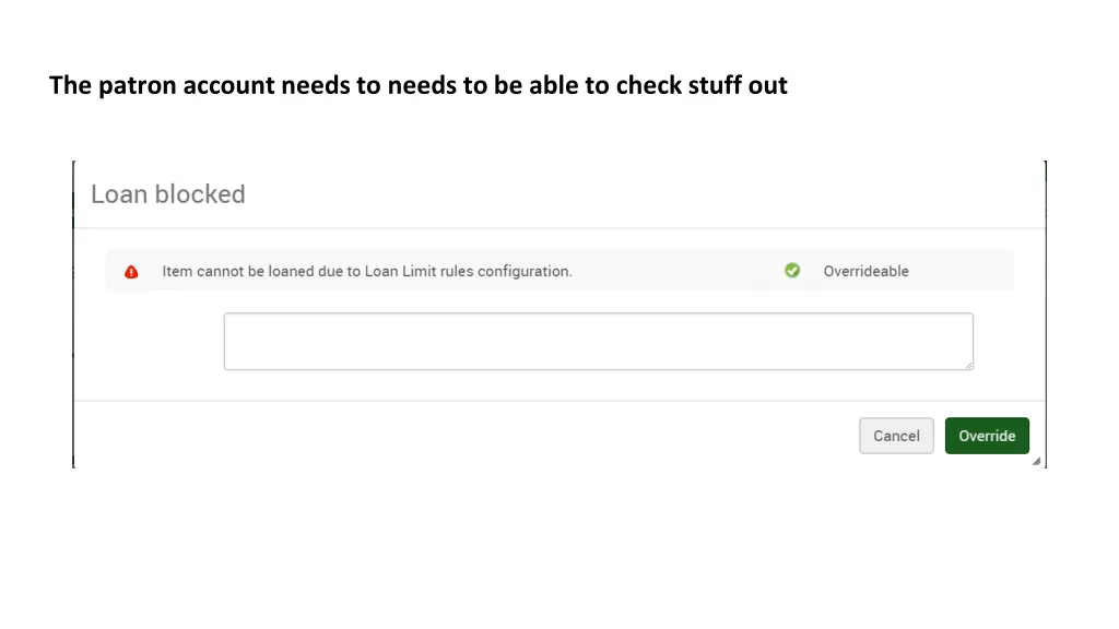 the patron account needs to needs to be able