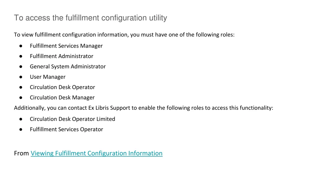 to access the fulfillment configuration utility