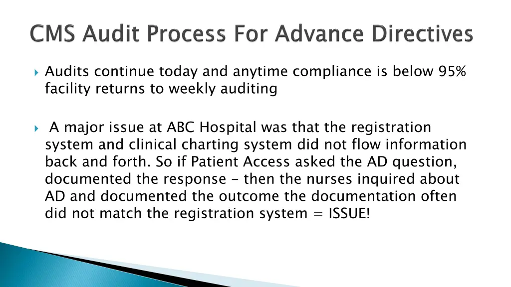audits continue today and anytime compliance