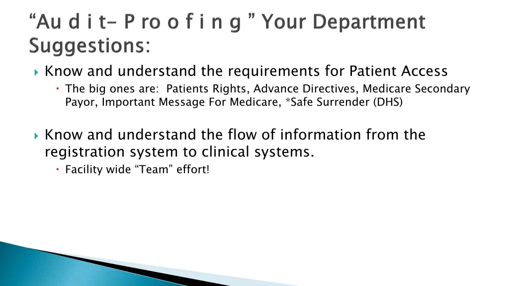 know and understand the requirements for patient