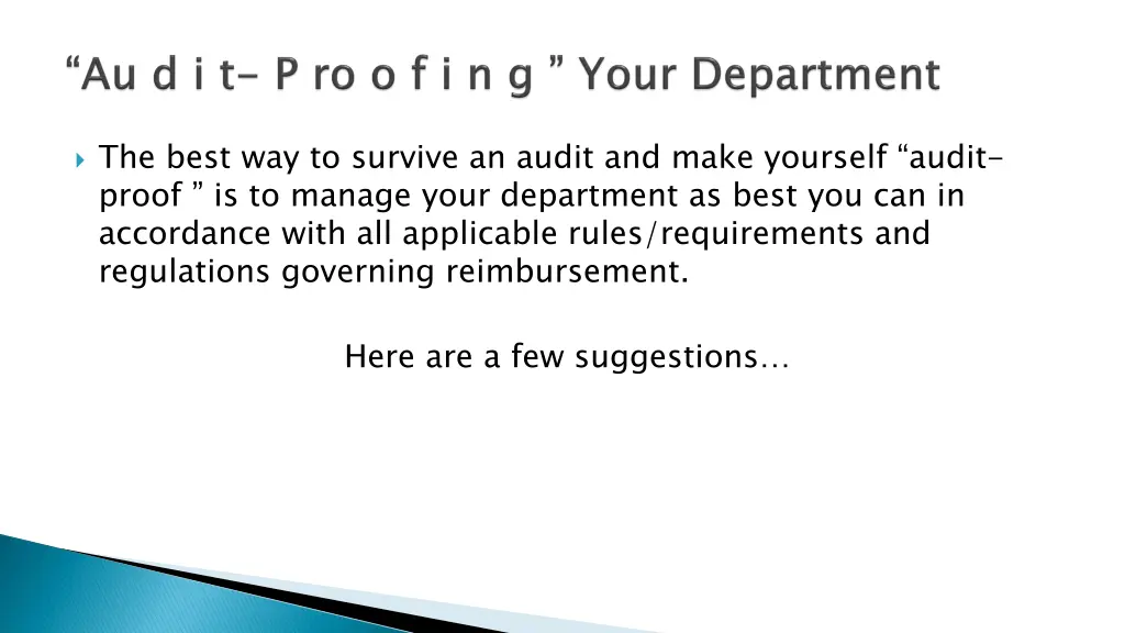 the best way to survive an audit and make