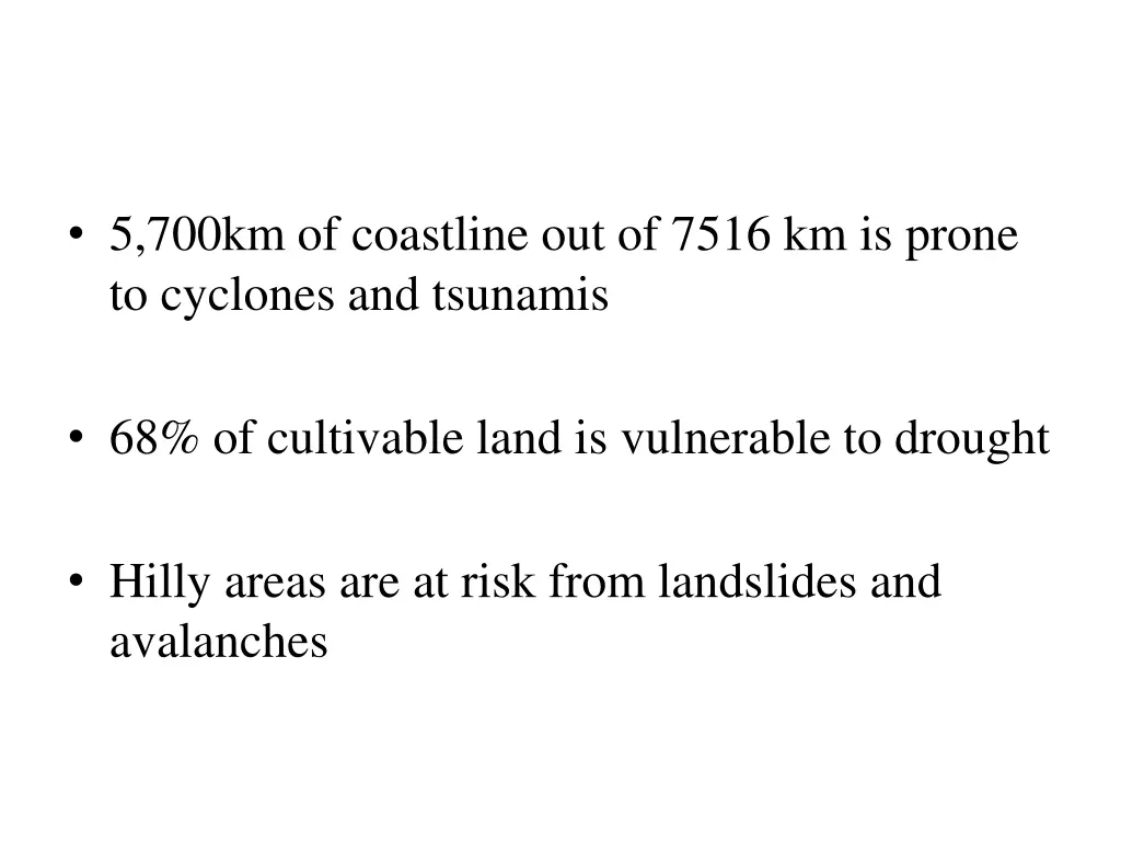 5 700km of coastline out of 7516 km is prone