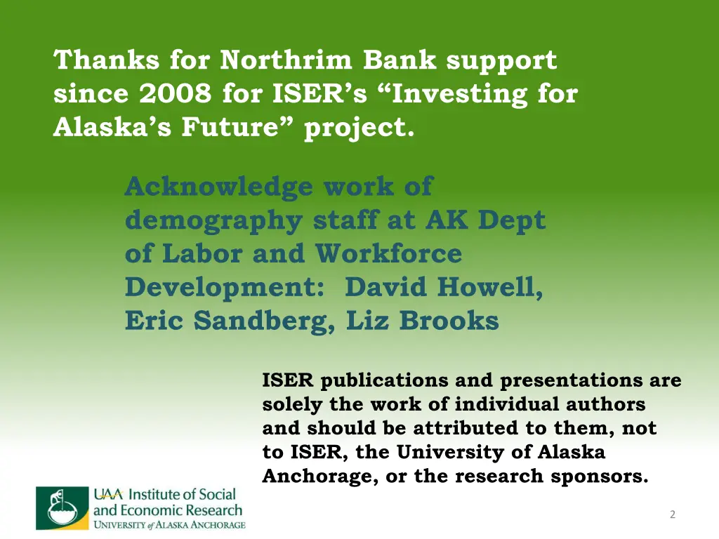 thanks for northrim bank support since 2008
