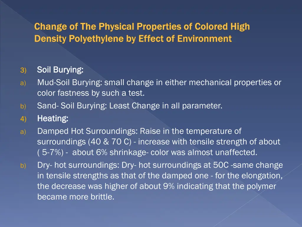 change of the physical properties of colored high 5
