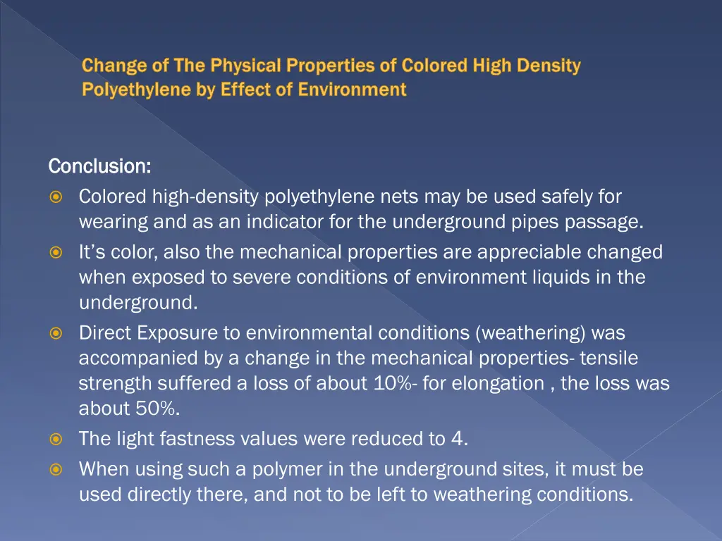 change of the physical properties of colored high 6