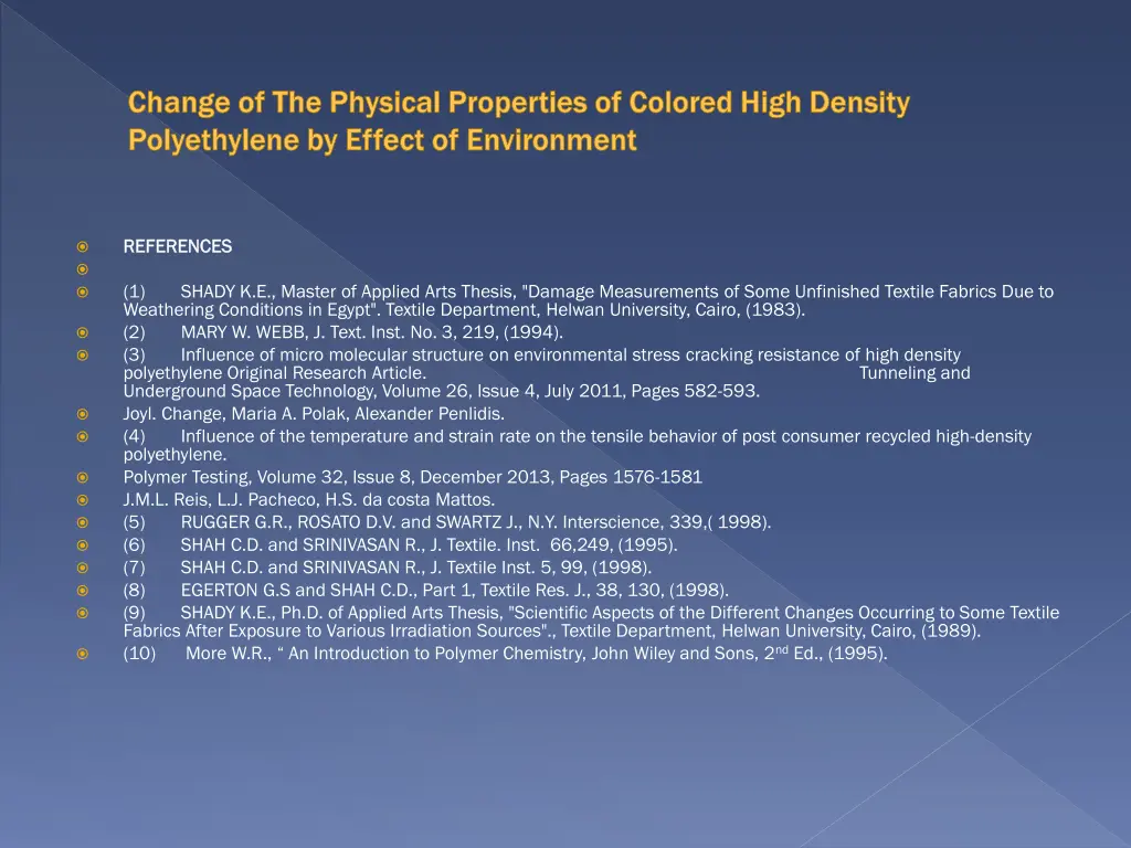 change of the physical properties of colored high 7