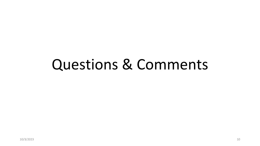 questions comments