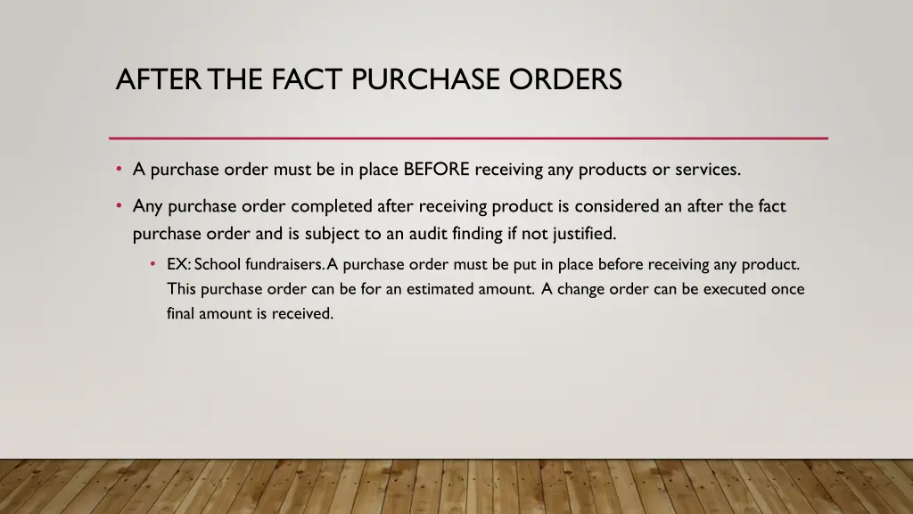 after the fact purchase orders