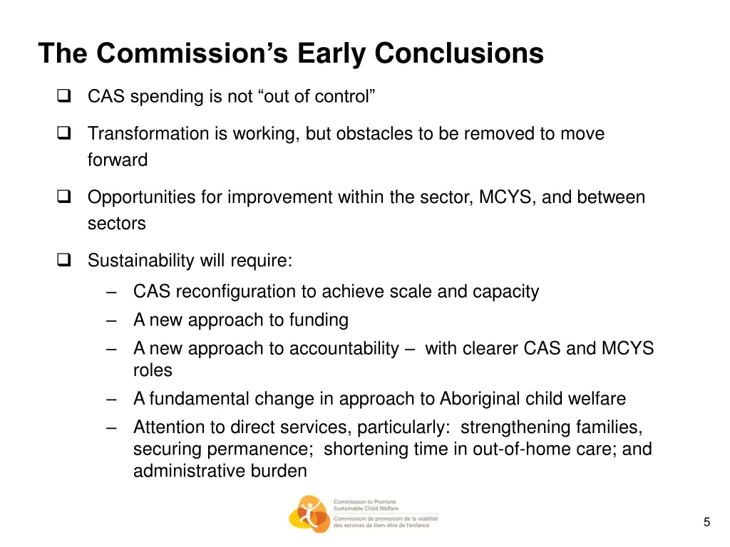 the commission s e arly conclusions