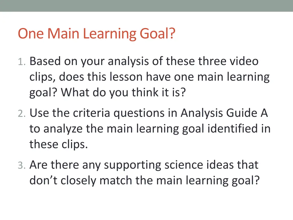 one main learning goal