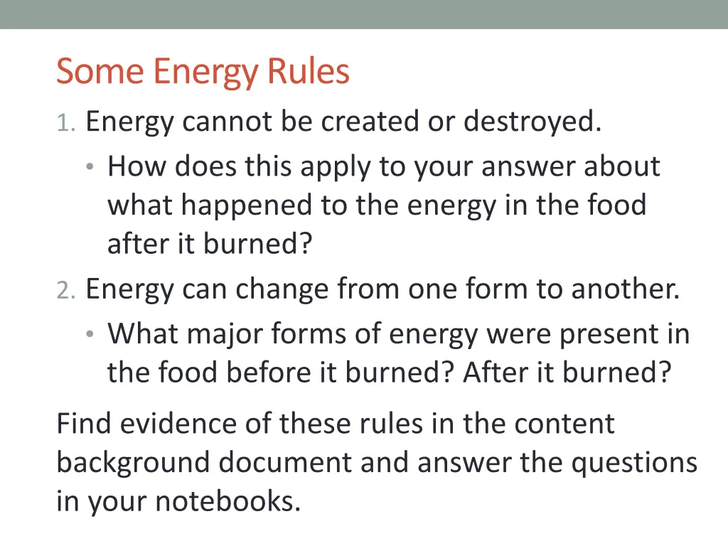some energy rules 1 energy cannot be created