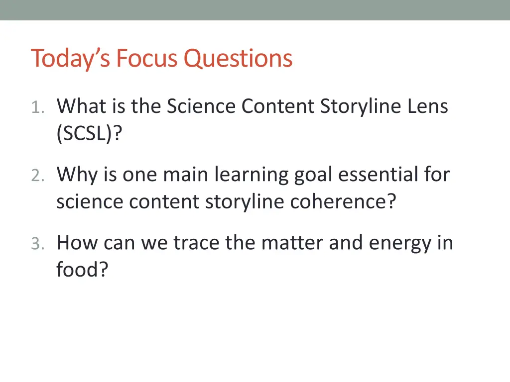 today s focus questions