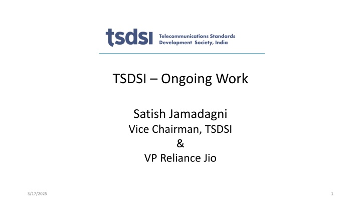 tsdsi ongoing work