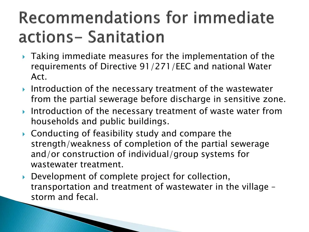 taking immediate measures for the implementation