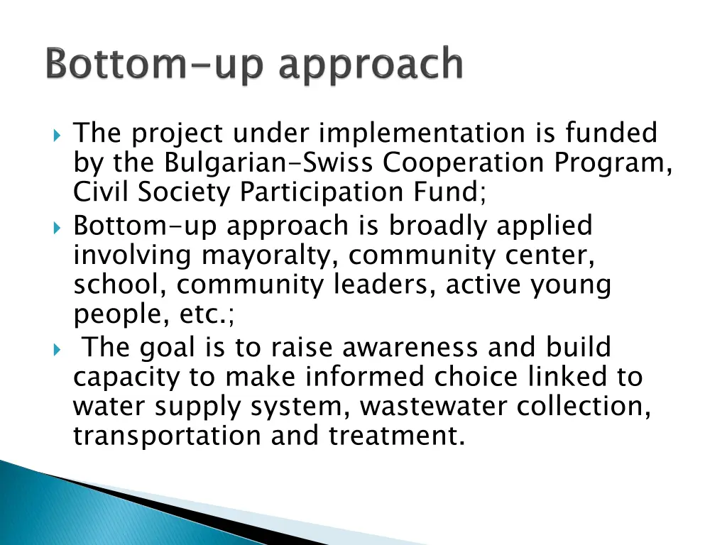 the project under implementation is funded