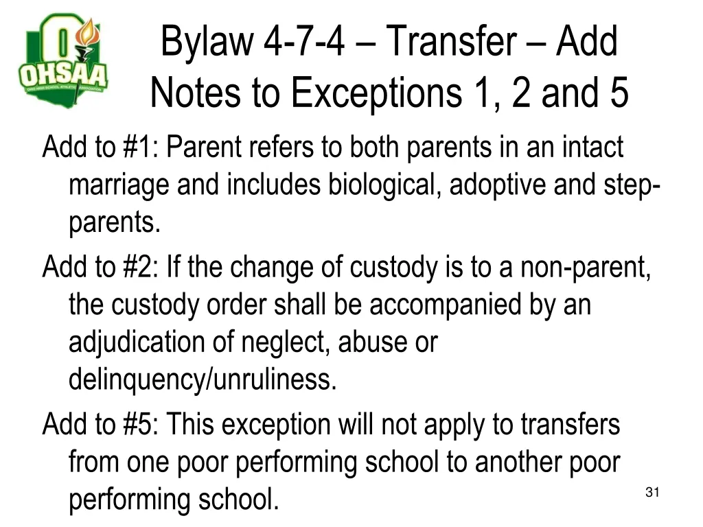 bylaw 4 7 4 transfer add notes to exceptions
