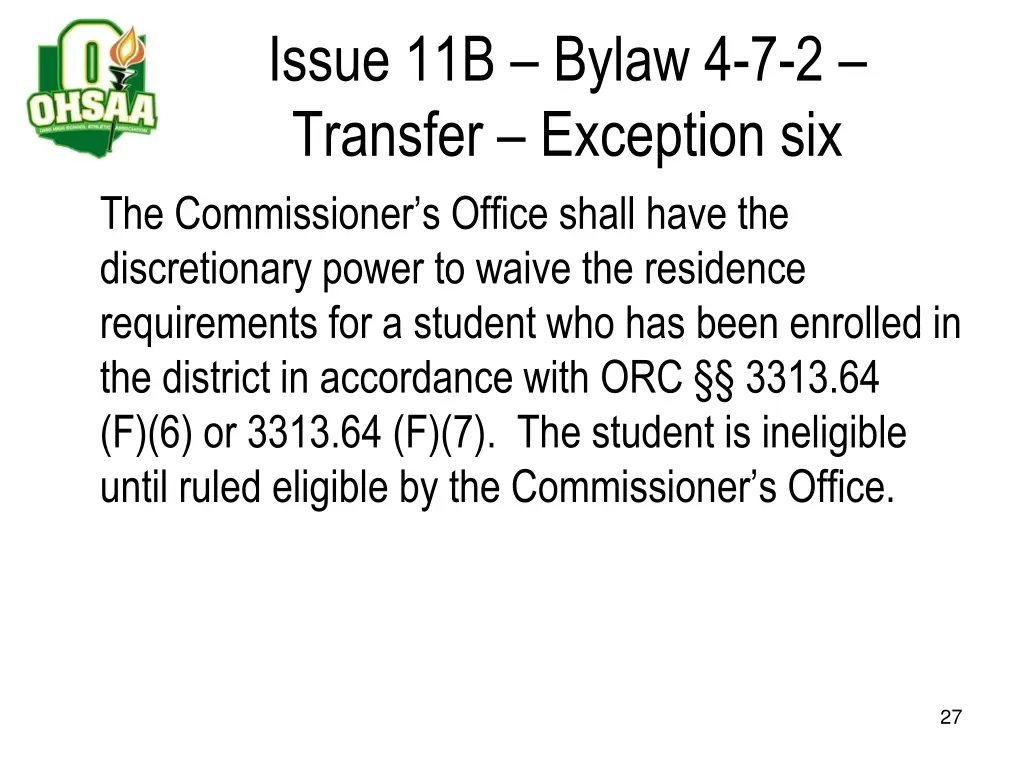 issue 11b bylaw 4 7 2 transfer exception