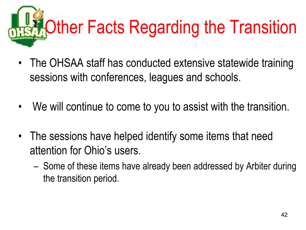 other facts regarding the transition