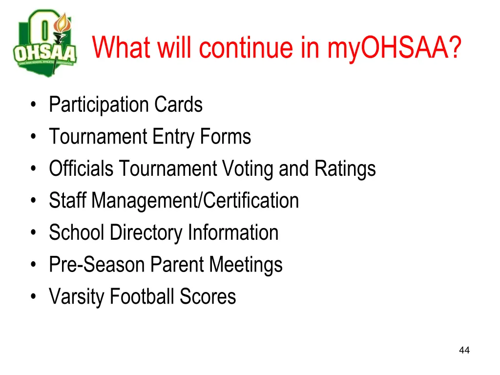 what will continue in myohsaa