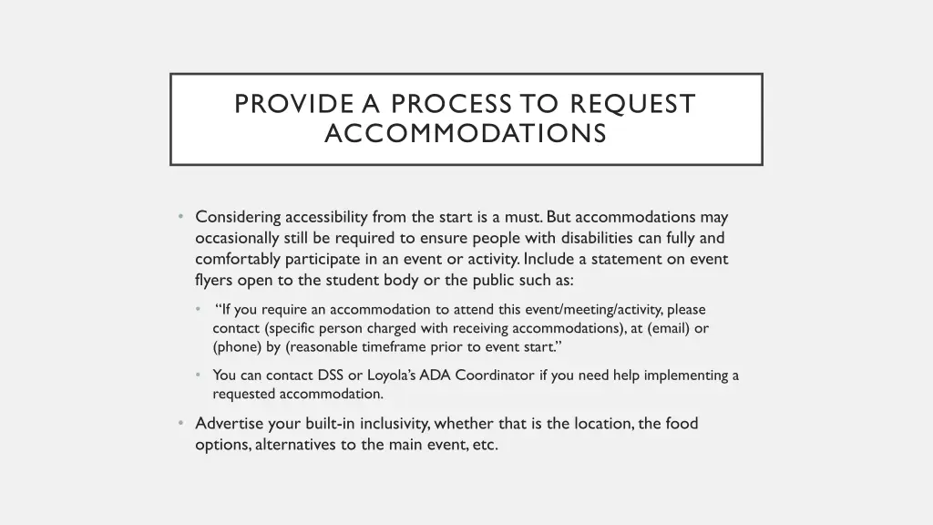 provide a process to request accommodations
