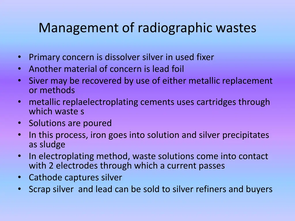 management of radiographic wastes