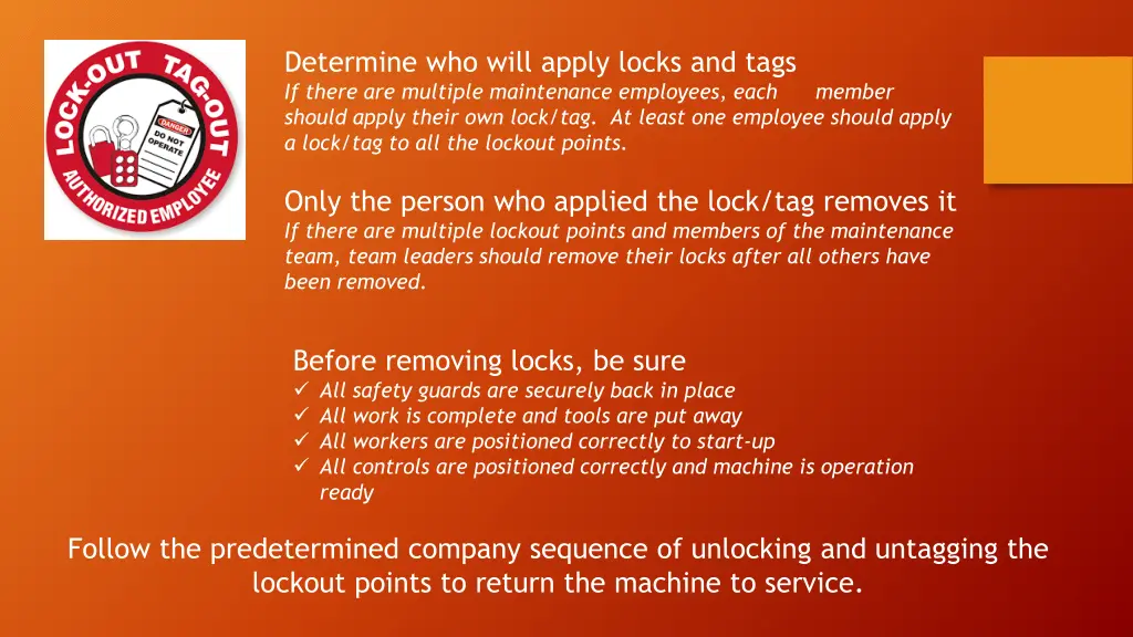 determine who will apply locks and tags if there
