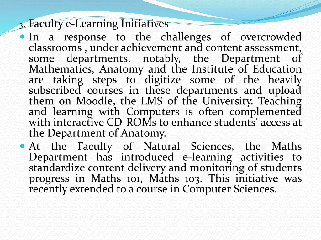 3 faculty e learning initiatives in a response