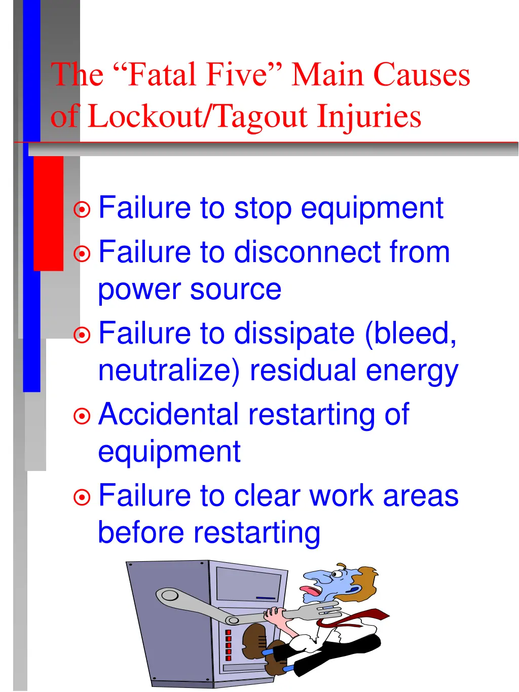 the fatal five main causes of lockout tagout