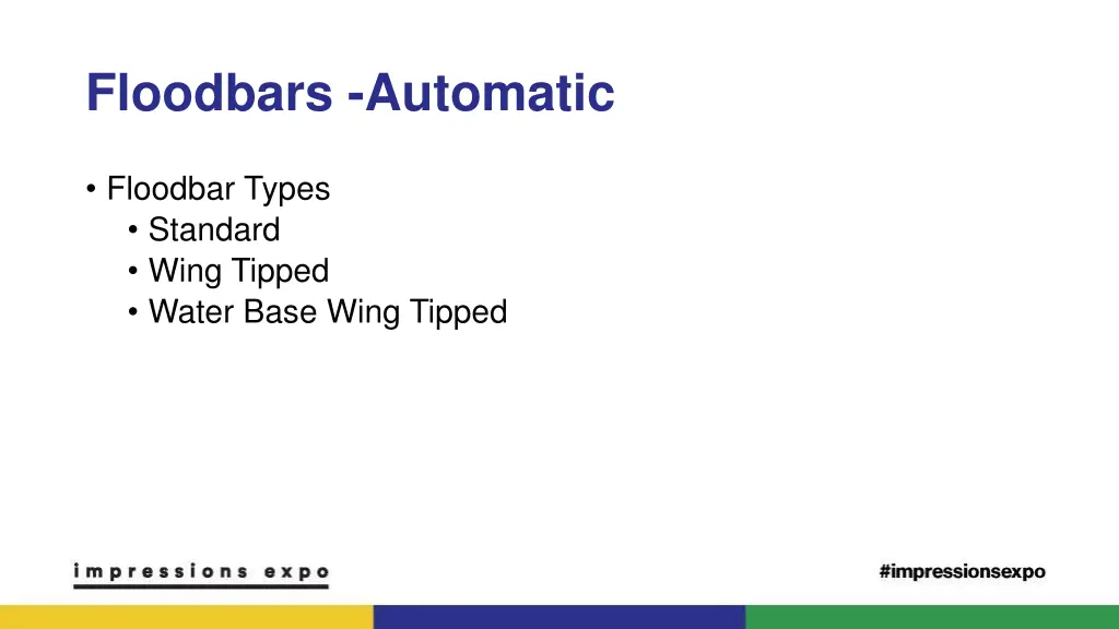 floodbars automatic