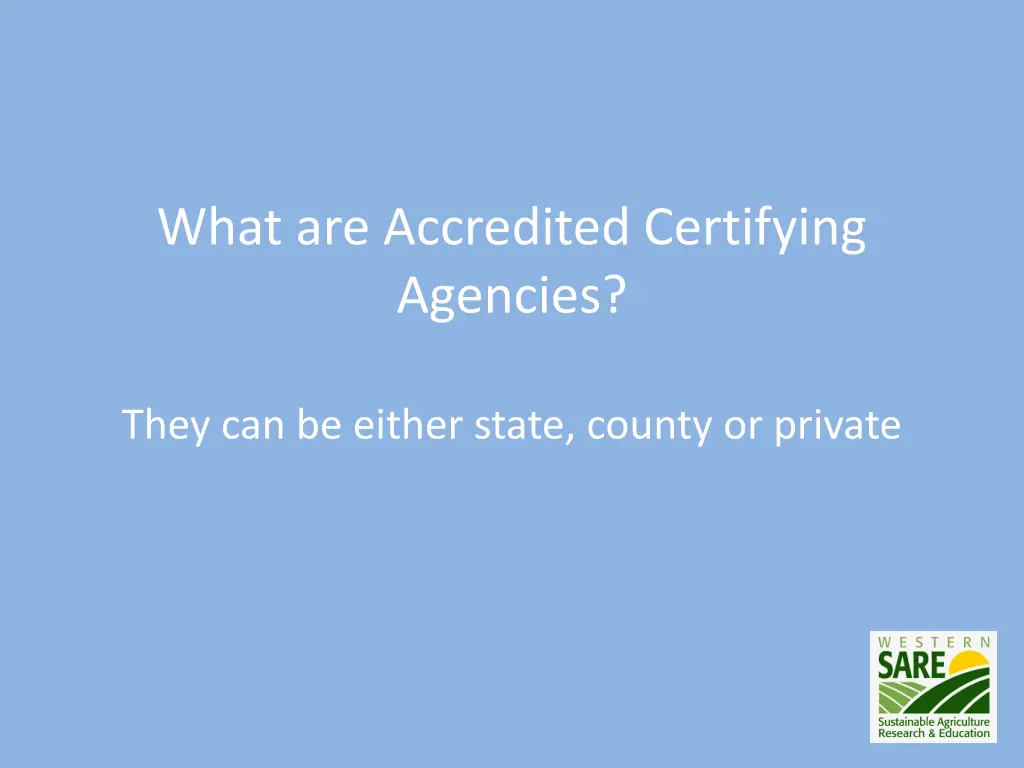 what are accredited certifying agencies