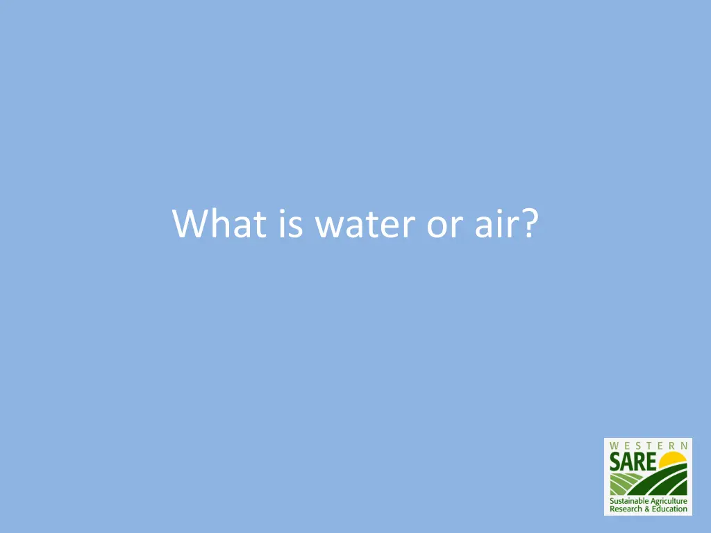 what is water or air