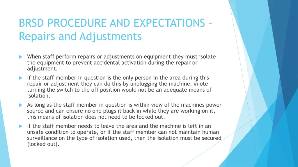brsd procedure and expectations repairs