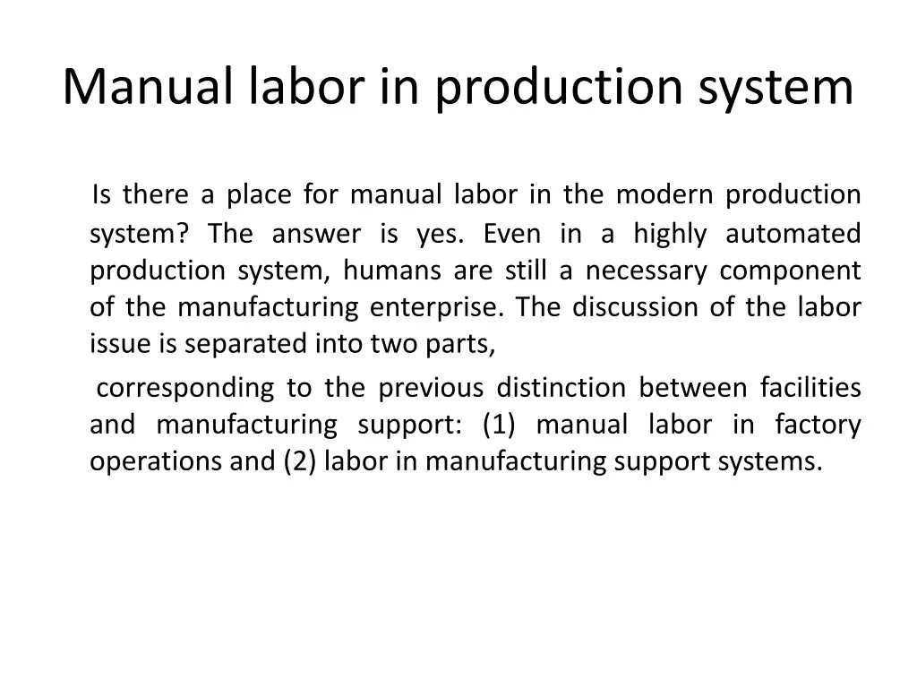 manual labor in production system