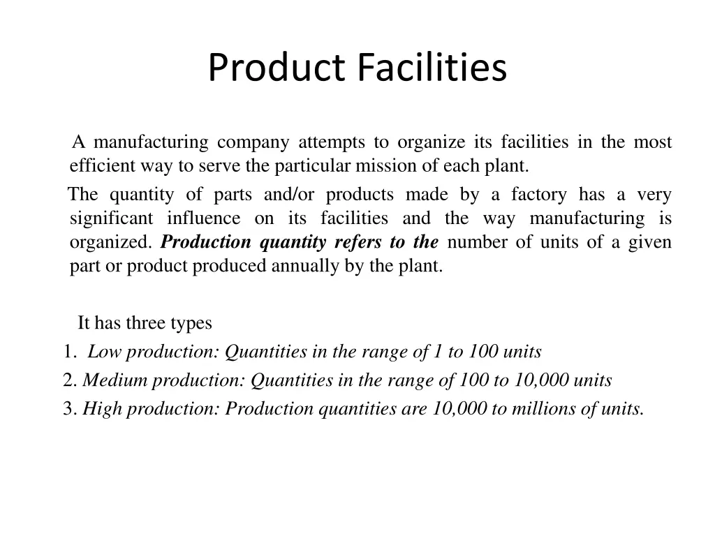 product facilities