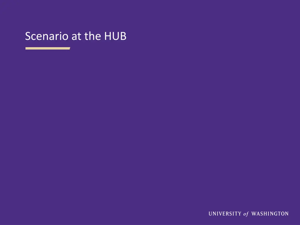 scenario at the hub