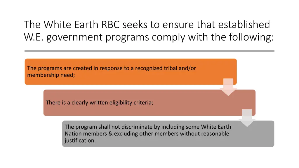 the white earth rbc seeks to ensure that