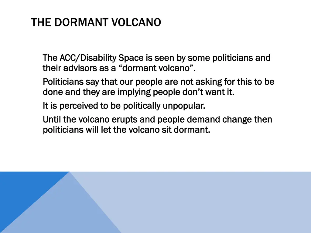 the dormant volcano