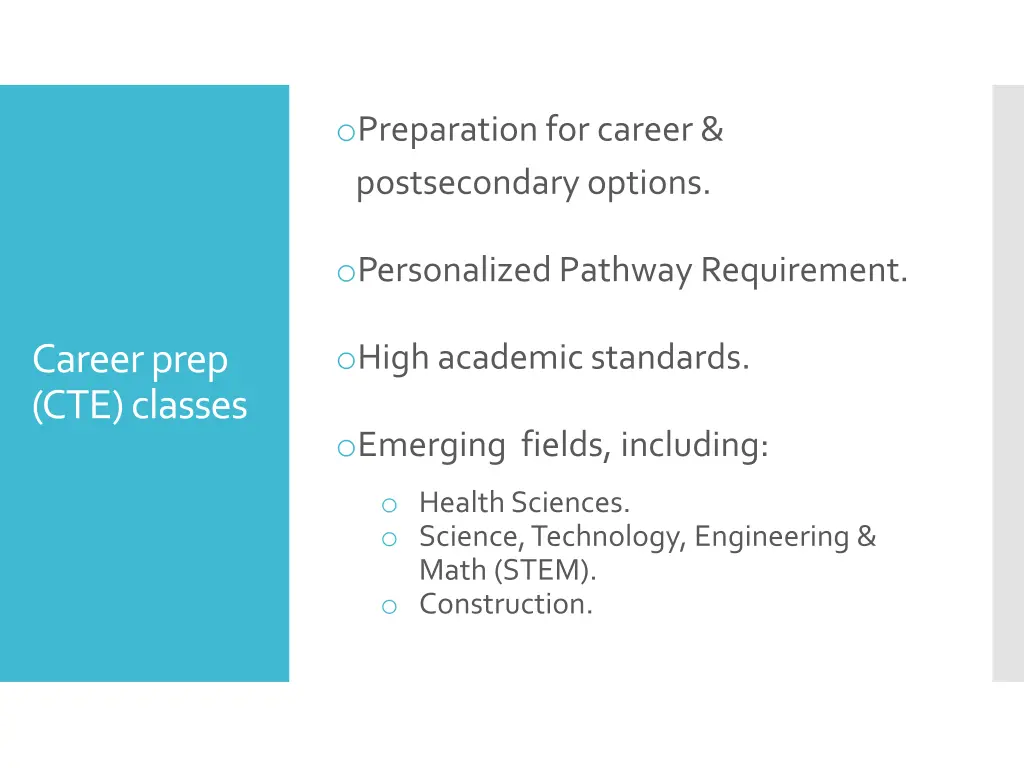 o preparation for career postsecondary options