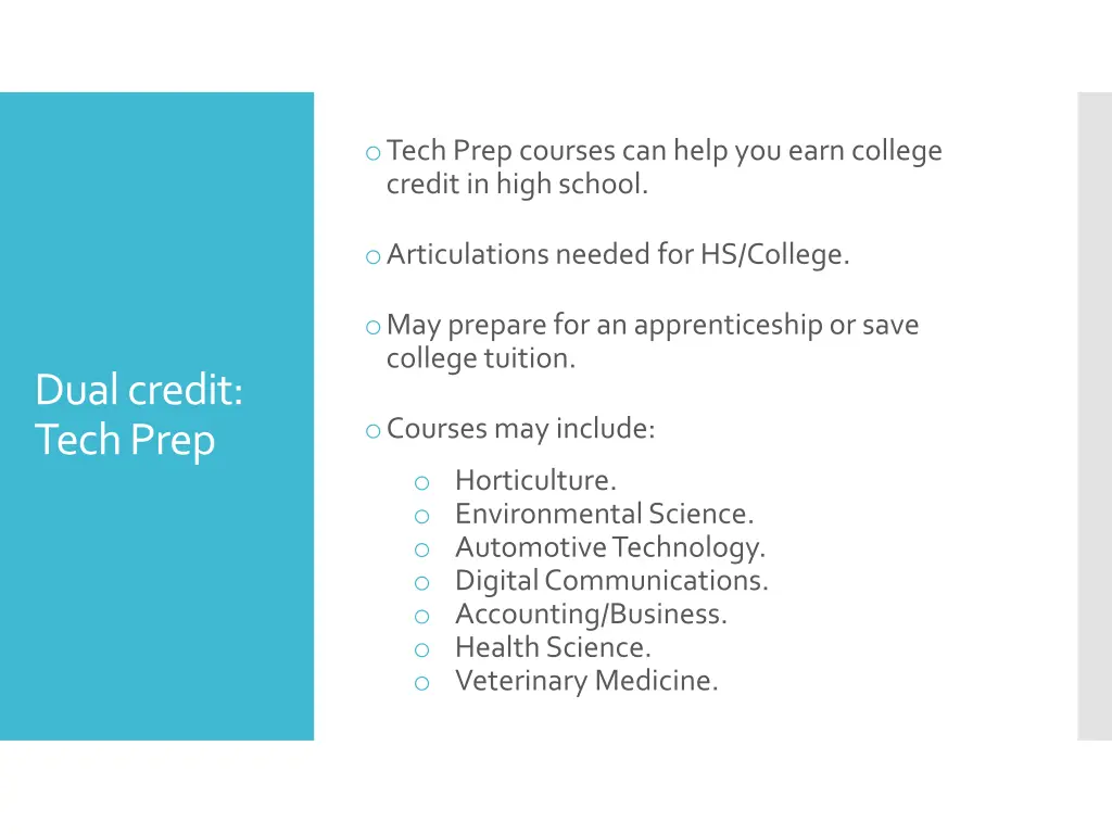 o tech prep courses can help you earn college