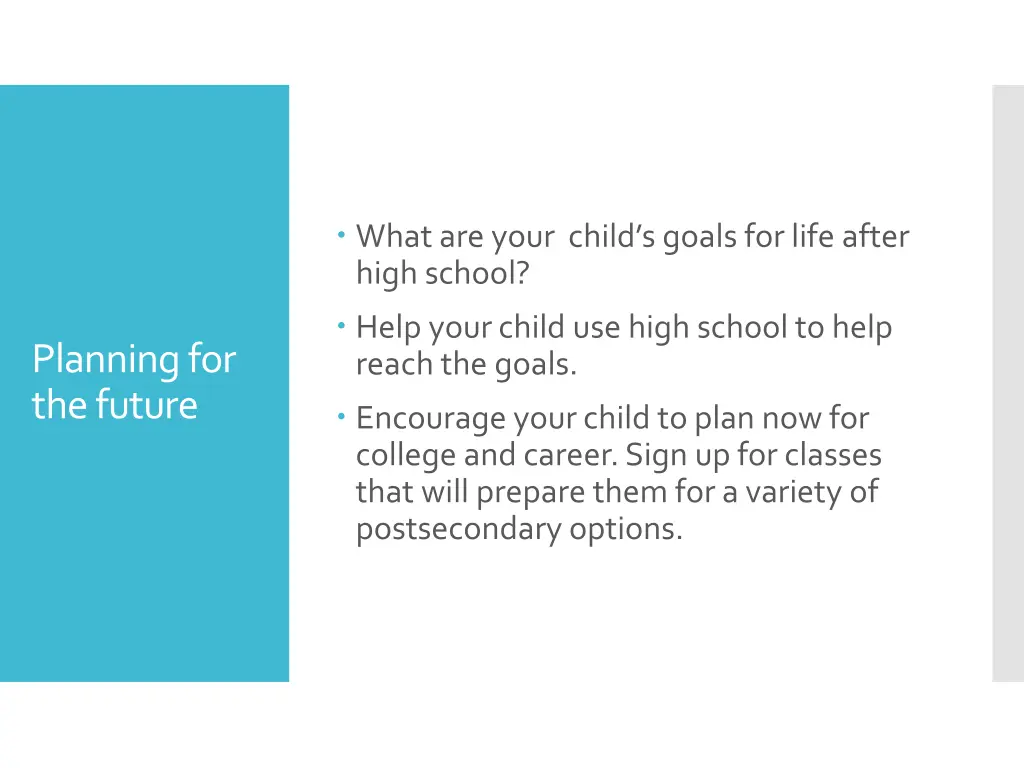 what are your child s goals for life after high